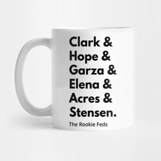 The Rookie Feds Season 1 Squad Goals (Black Text) T-Shirt Mug